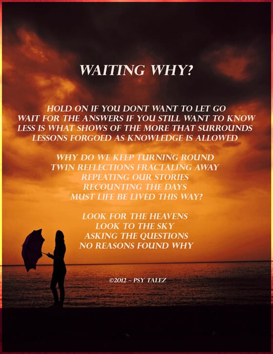 why, knowledge, sky, waiting, Psy Talez