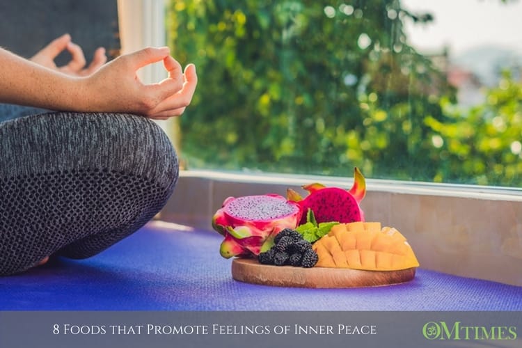 Foods that Promote Feelings of Inner Peace OMTimes