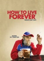 How to Live Forever