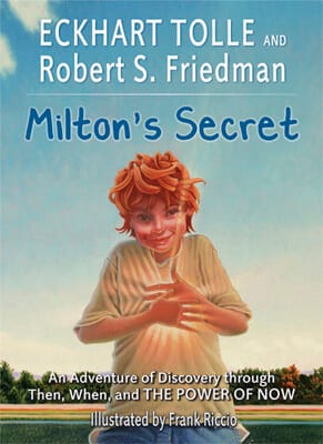  MILTON’S SECRET_ Eckhart Tolle _omtimes