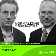 Normalizing-the-Supernatural_Mind-Shift_GaiamTV_OMTimes