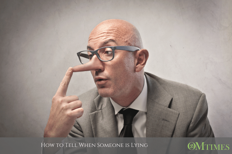 when someone is lying OMTimes