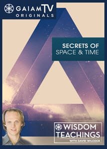 secrets-of-space-and-time_GaiamTV_OMTimes