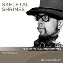 skeletal-shrines_GaiamTV_OMTimes