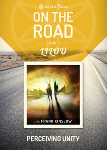 Perceiving-Unity_GaiamTV_OMTimes