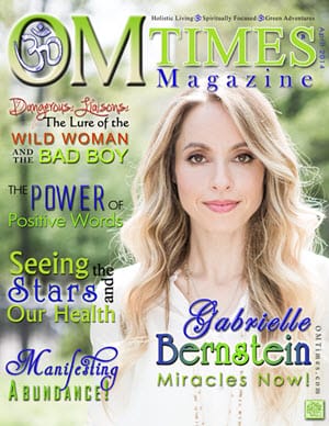 OMTimes Magazine April B Edition with Gabrielle Bernstein