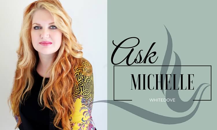 Ask Whitedove Michelle Whitedove OMTimes