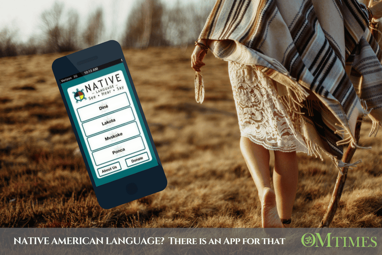 NATIVE AMERICAN LANGUAGE There is an App of for that