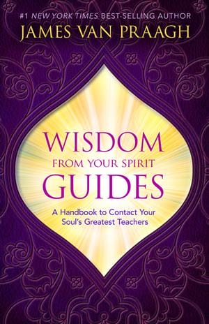 Wisdom From Your Spirit Guides OMTimes