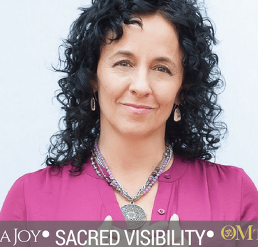Linda Joy Sacred Visibility OMTimes
