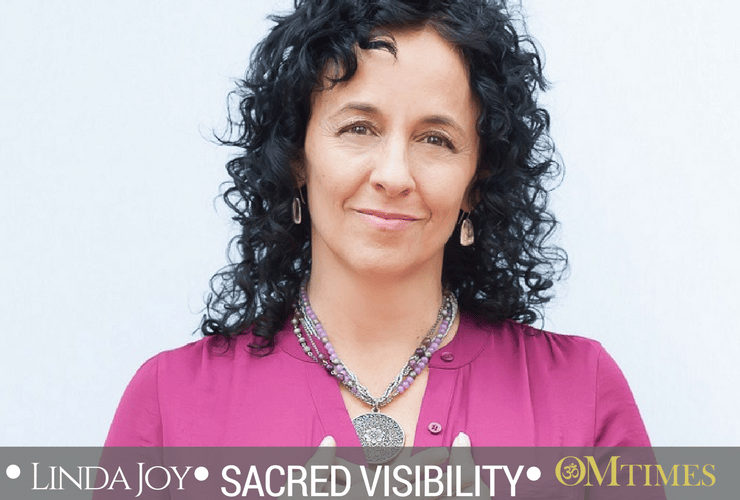 Linda Joy Sacred Visibility OMTimes