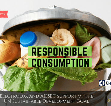 Responsible Consumption Electrolux AIESEC OMTimes