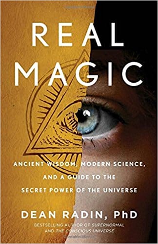 Real Magic Dean Radin OMTimes