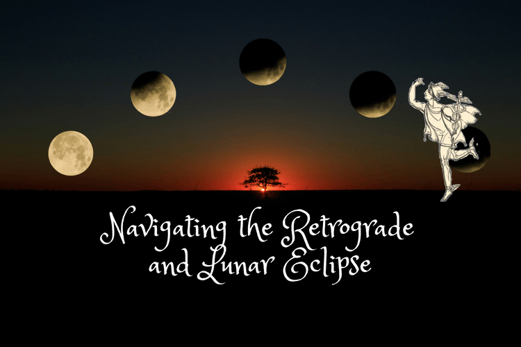 Navigating the Retrograde and Lunar Eclipse
