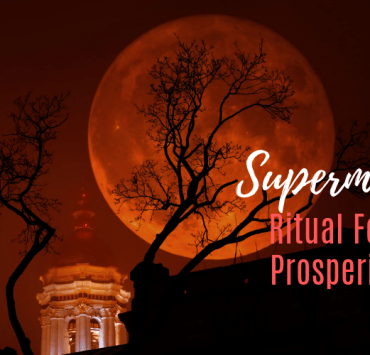 Supermoon prosperity moom ritual OMTimes