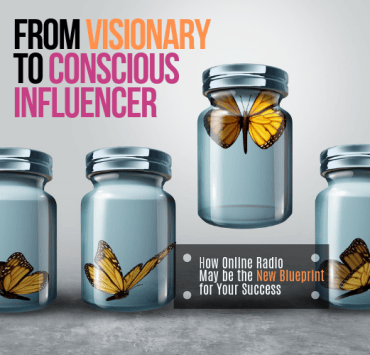 Visionary to Conscious Influencer