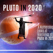A Numerologist Looks at Warnings about Pluto in 2020