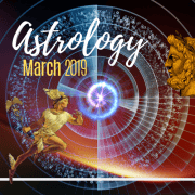 Astrology March 2019