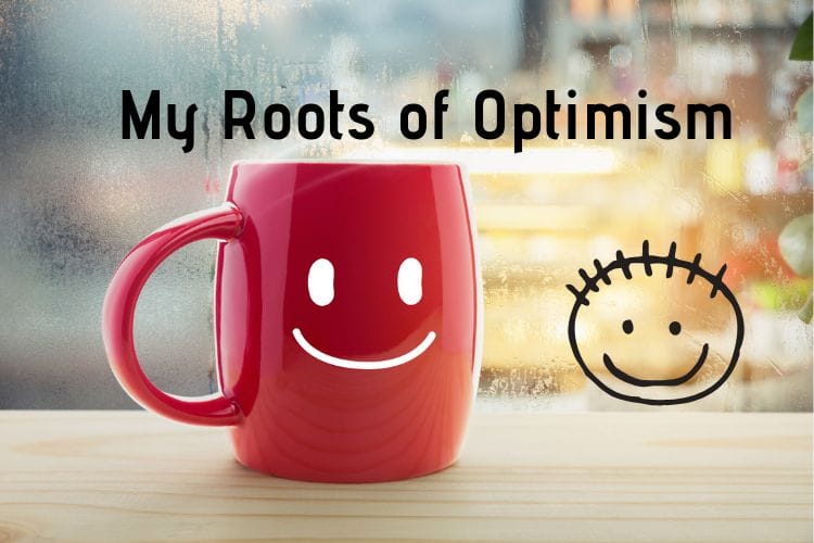 Roots of Optimism-Sanya Pirani