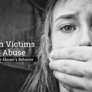 Justify The Abuser's Behavior