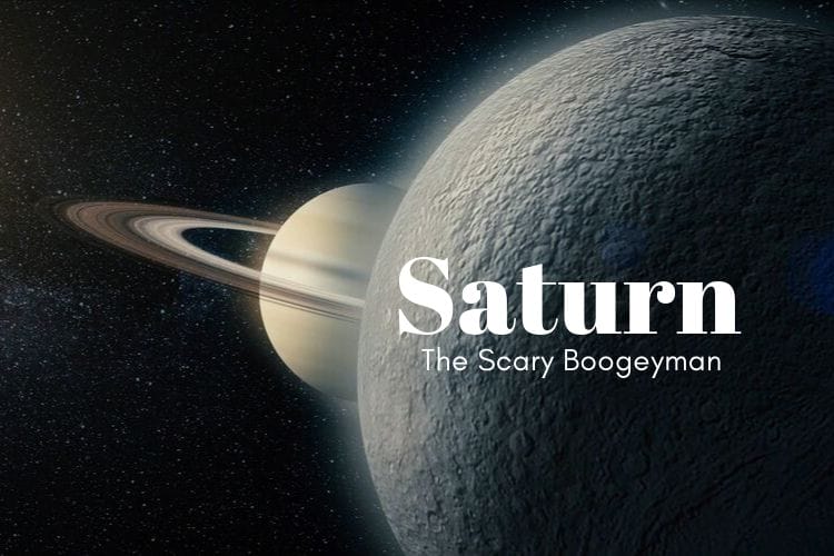 Saturn, The Scary Boogeyman