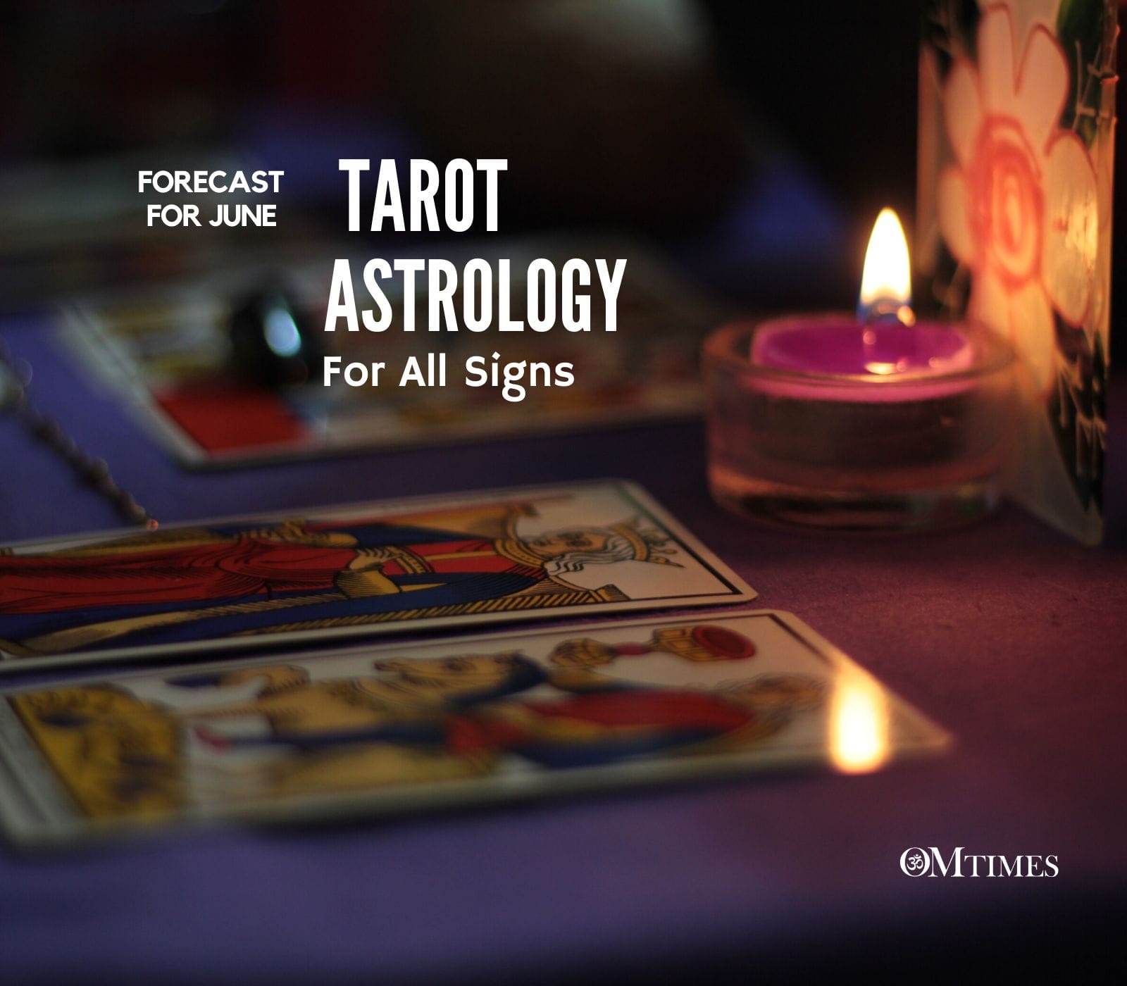 Tarot Astrology Forecast for June for all Signs