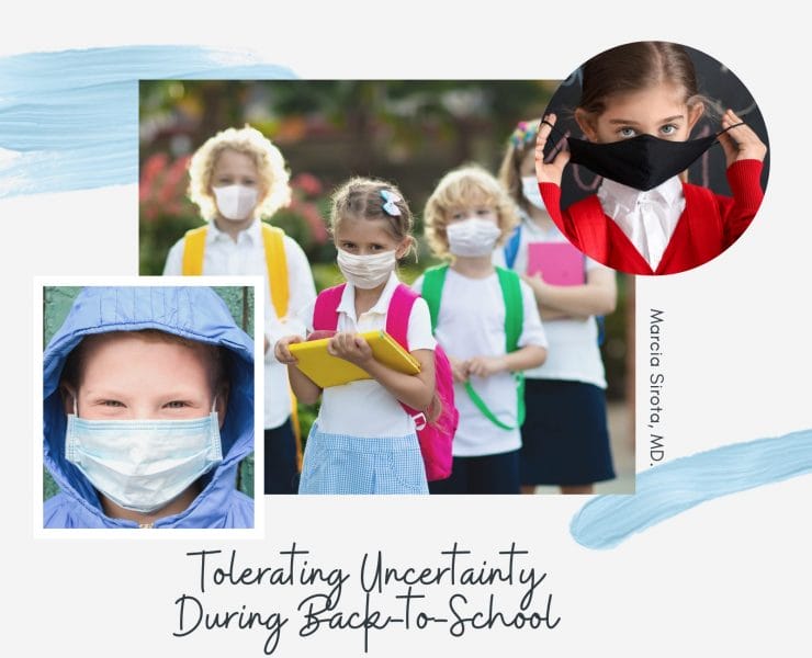 Tolerating Uncertainty During Back-to-School
