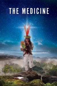 Ayahuasca_ The Medicine