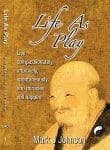 Life as play