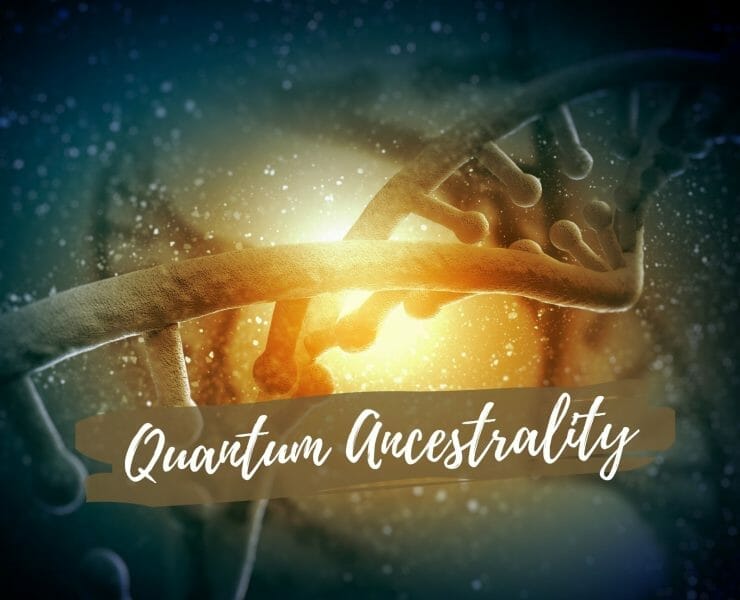 Quantum Ancestrality