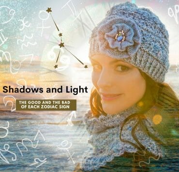 Shadows and Light for Zodiac Signs