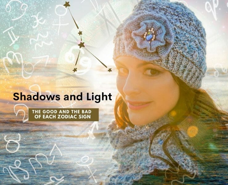 Shadows and Light for Zodiac Signs