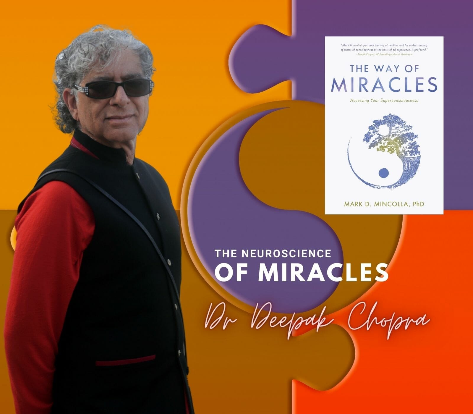 Dr. Deepak Chopra The Way of Miracles