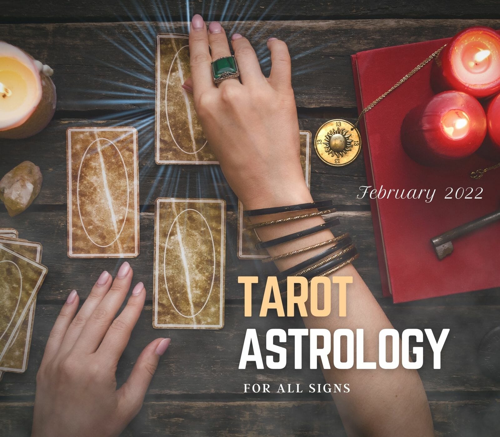 Tarot Astrology Forecast February 2022