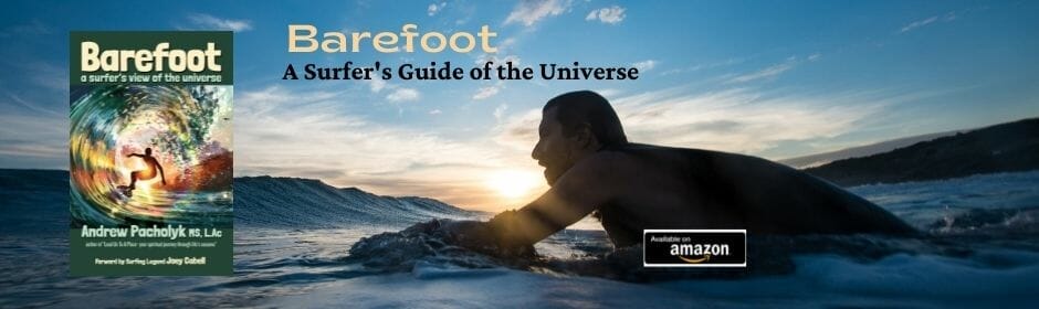Barefoot: A Surfer's View of the Universe 