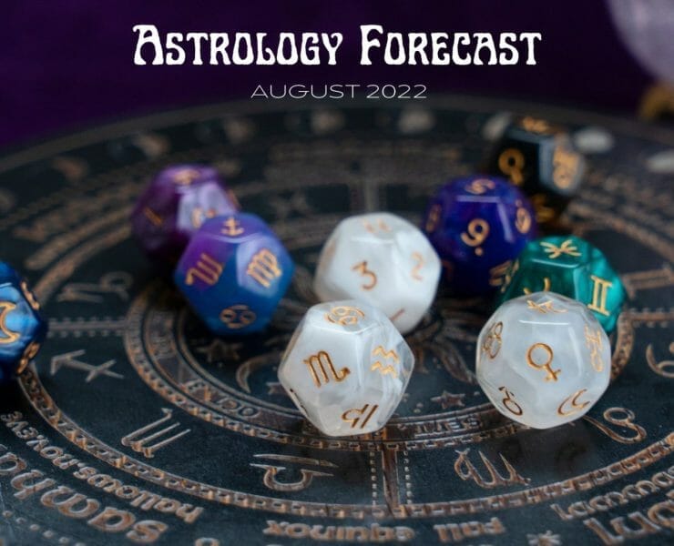 Astrology Forecast August 2022