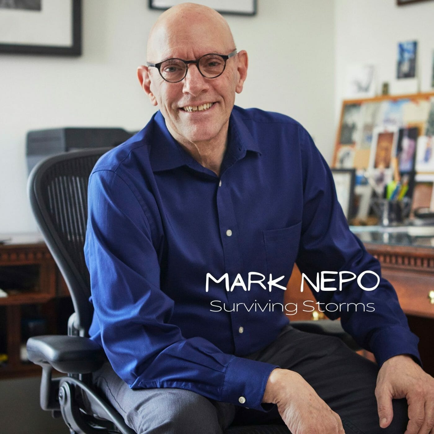 Mark Nepo- Surviving Storms -omtimes