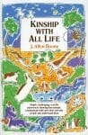 Kinship with All Life by J. Allen Boone