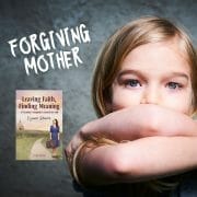 Lynne Renoir-Forgiving Mother