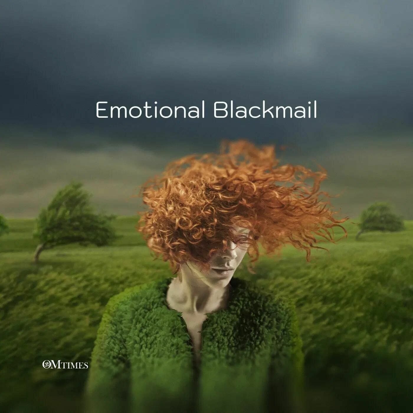 Emotional Blackmail