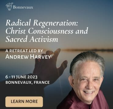 Radical Regeneration Retreat Andrew Harvey