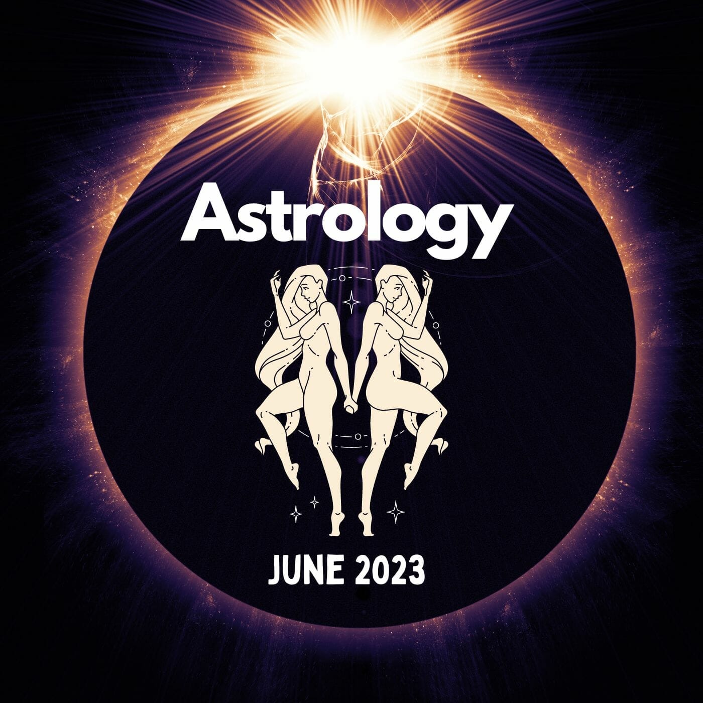 Astrology Forecast June 2023
