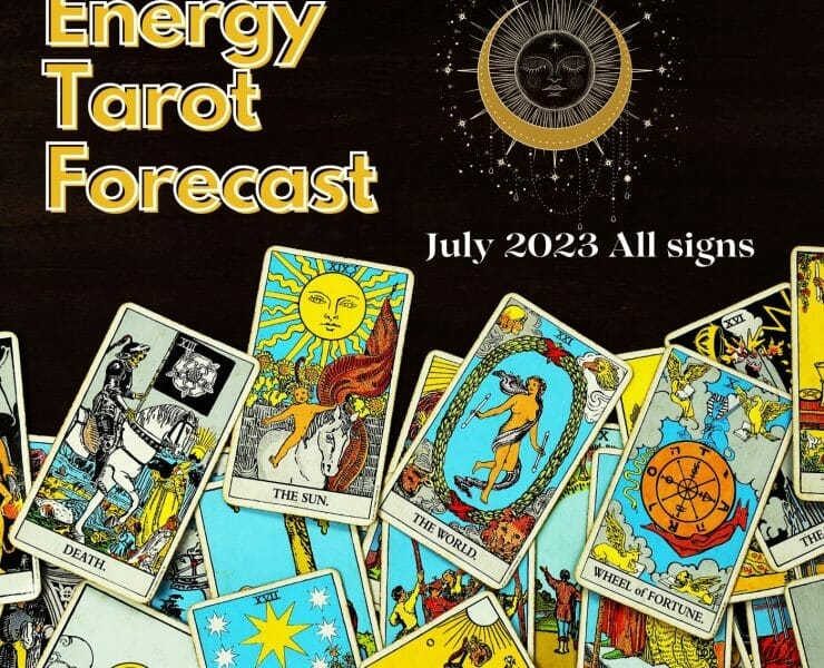 Tarot Astrology Forecast July 2023