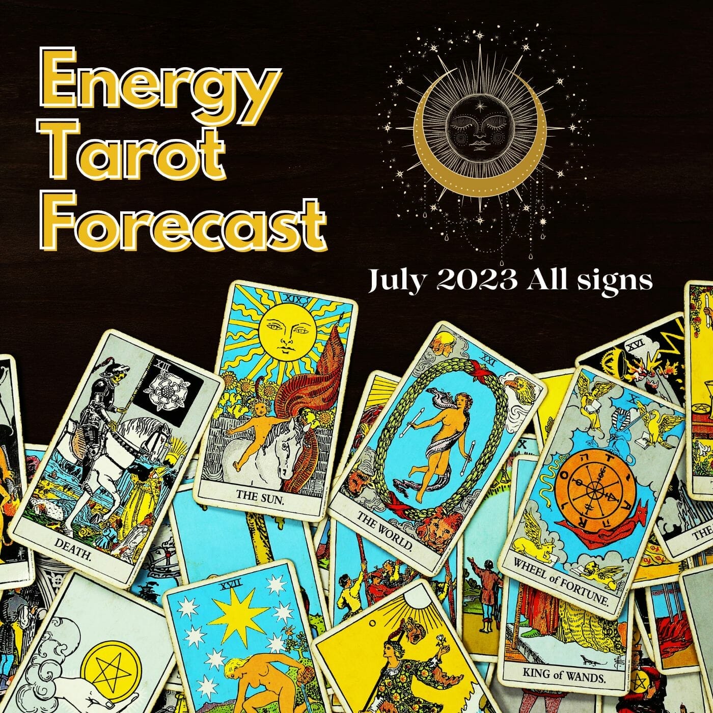 Tarot Astrology Forecast July 2023