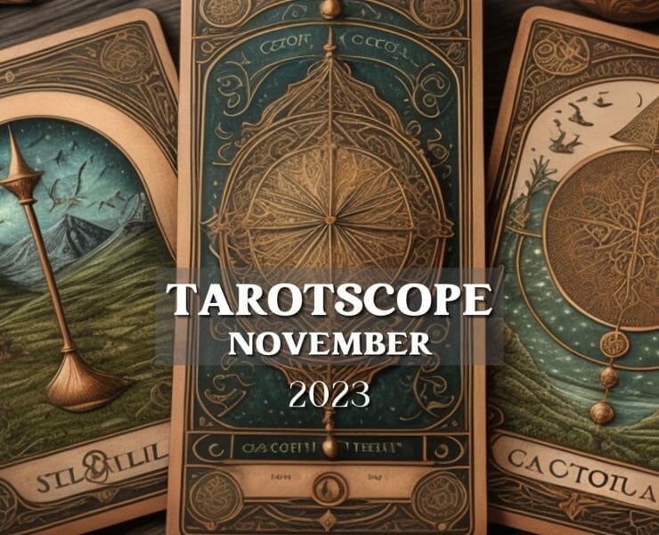 Tarot Astrology Forecast November 2023 Tarotscope