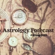january 2024 astrology forecast